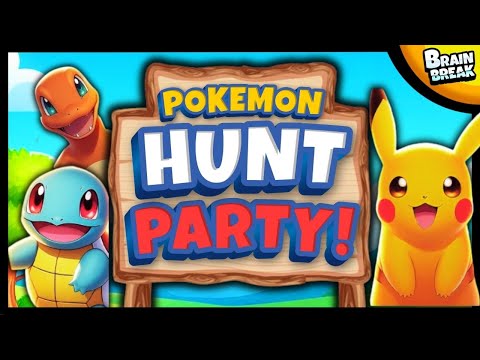 🟡 Pokemon Hunt Party! 🟡 Brain Break 🟡 Freeze Dance 🟡 Bear Hunt 🟡 Danny Go