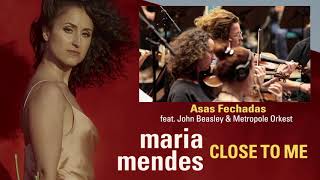 ASAS FECHADAS | Maria Mendes ft. Metropole Orkest & John Beasley