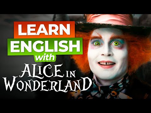 Learn English with Alice in Wonderland | Advanced Lesson
