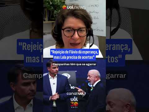 Eleições: ‘Rejeição de Flávio dá esperança, mas Lula precisa de acertos’, analisa professora