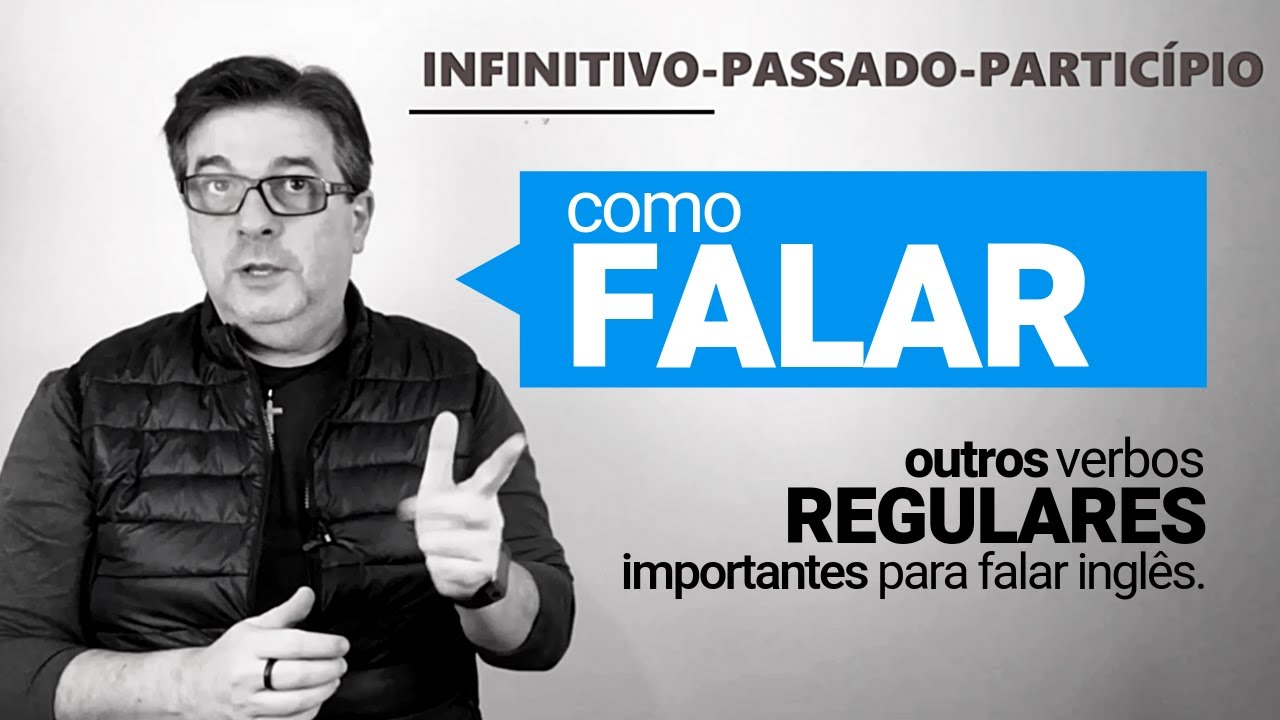 Como falar MAIS verbos REGULARES