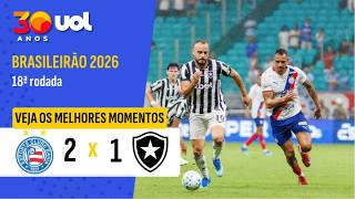 BAHIA 2 X 1 BOTAFOGO | COM DIREITO A GOL CONTRA GROTESCO, BAHIA VENCE DE VIRADA; MELHORES MOMENTOS
