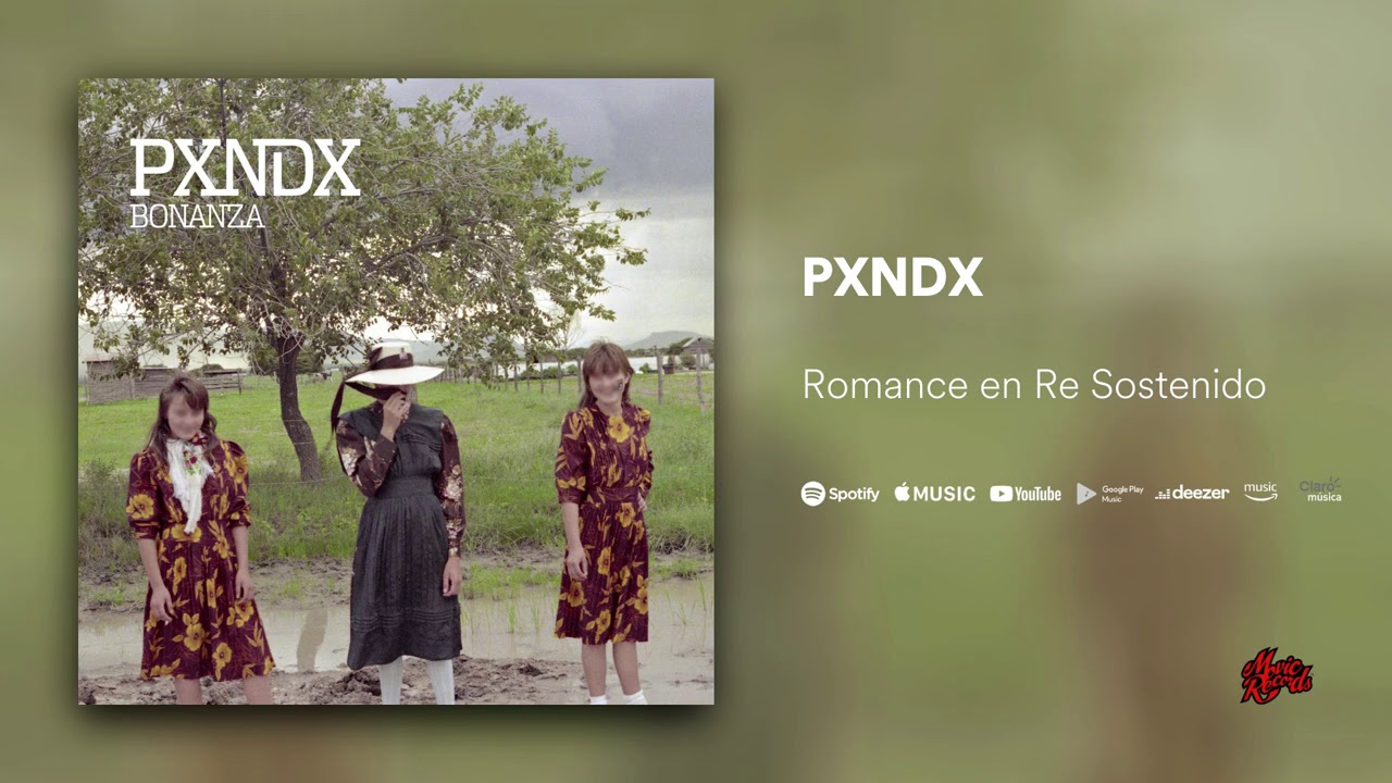 PXNDX - Romance en Re Sostenido