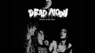 Dead Moon - Dead Moon Night lyrics