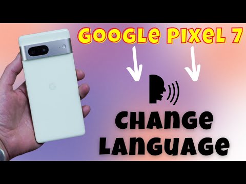 How to Change Language on Google Pixel 7