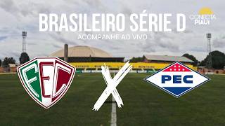 FLUMINENSE x PIAUÍ EC | BRASILEIRO SÉRIE D | 3ª rodada