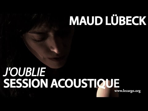 #856 Maud Lübeck - J'oublie (Session Acoustique)