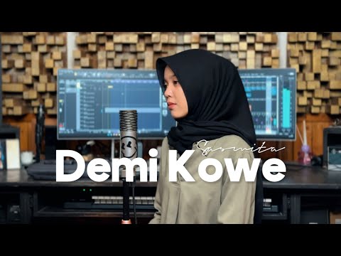 Demi Kowe - Pendhoza | Sasmita