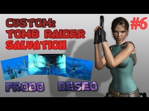 Tomb Raider Custom wraz z Deseo - Salvation - Into the Depths - Sea Gorge odc.6