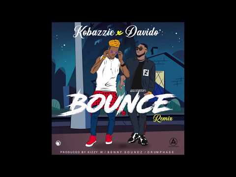Bounce remix Kobazzie x Davido
