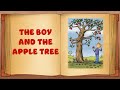 Bedtime Stories For Kids The Boy And The Apple Tree