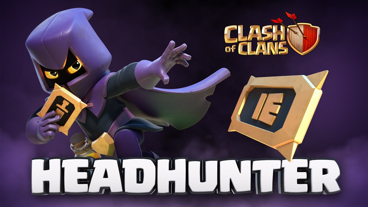 The Headhunter (Clash of Clans Official)