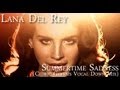 Lana Del Rey - Summertime Sadness (Cedric ...