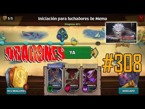 Dragones, el Resurgir de Mema "Cap. 308 - Iniciación para luchadores de Mema (4ª parte)" por Tony