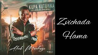 Download lagu Alick Macheso Zvichada Hama   Kupa Kuturika album 2024 mp3