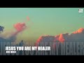 JESUS YOU ARE MY HEALER - Don Moen [HD]