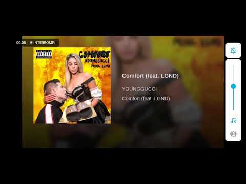 Comfort-younggucci-(feat. LGND) CANZONE COMPLETA