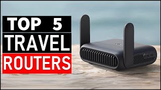 Top 5 Best Portable Travel Routers in 2025