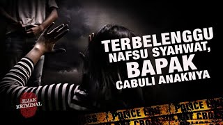 Download lagu Terbelenggu Nafsu Syahwat Bapak Cabuli Anaknya | Jejak Kriminal ANTV mp3