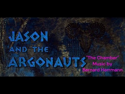 "Chamber" [JASON & ARGONAUTS] Bernard Herrrmann