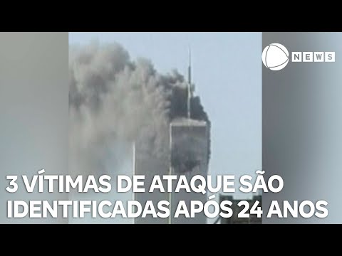 Três vítimas do 11 de Setembro são identificadas por DNA após 24 anos do atentado
