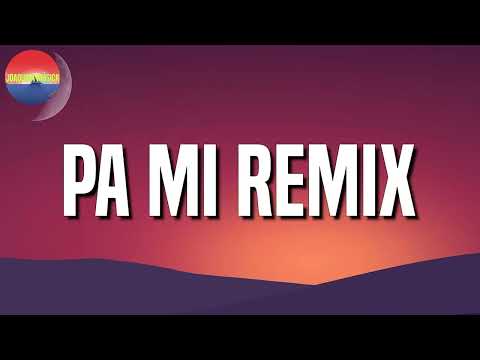 Dalex - Pa Mi Remix, ft. Sech, Rafa Pabön, Cazzu, Feid, Khea and Lenny Tavárez (Letra\Lyrics)