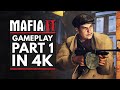 MAFIA II Definitive Edition | 4K Gameplay Part 1 - First 50 Minutes (Mafia 2)
