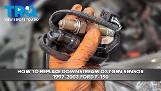 How to Replace Downstream Oxygen Sensor 1997-2003 Ford F-150
