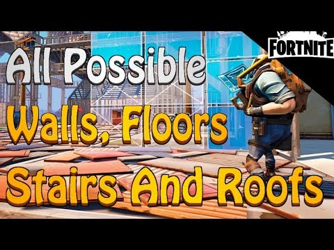 FORTNITE - Every Type Of Wall, Floor, Stairs, And Roof (All Possible Build Types) Video