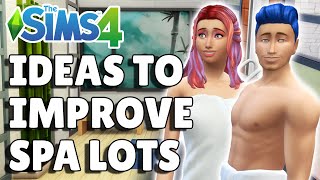 5 Ideas To Improve Spa Lots | The Sims 4 Guide