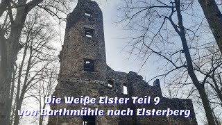 Die Weiße Elster Teil 9 von Barthmühle nach Elsterberg