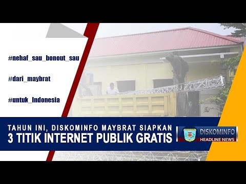 TAHUN INI, DISKOMINFO MAYBRAT SIAPKAN 3 TITIK INTERNET PUBLIK GRATIS