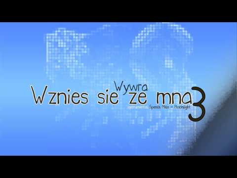 Wywra - Wznieś się ze mną 3