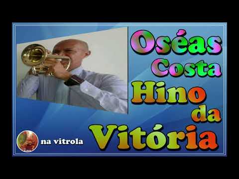 OSÉAS COSTA - HINO DA VITORIA