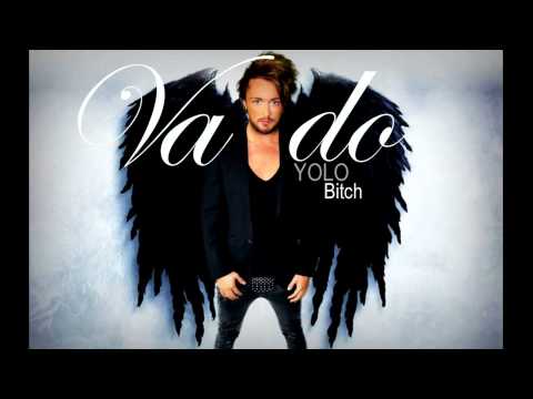 Vaido - YOLO B**CH