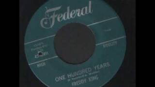 Freddy King - One hundred years - King Records