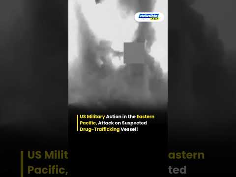 U.S. Military Destroys Suspected Drug Smuggling Ship in Eastern Pacific Breaking News