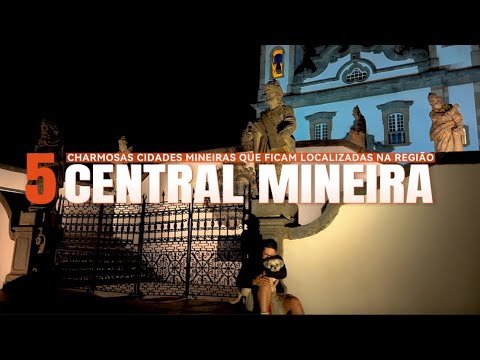 Central Mineira - Carmópolis de Minas, Passa Tempo, Desterro de Entre Rios, Entre Rios e Congonhas