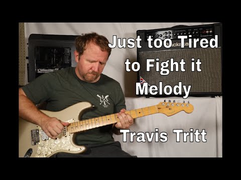 Just Too Tired To Fight It - Travis Tritt