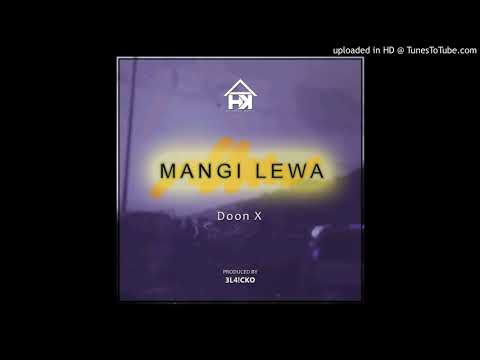 Doon X - Mangi Lewa (2021) Prod by 3L4!CKO