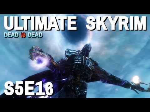 Ultimate Skyrim [1 life] S5E16 - Soul Bound and Down