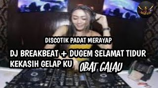 Download lagu DJ BREAKBEAT   DUGEM SELAMAT TIDUR KEKASIH GELAP KU mp3