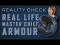 Could We Make Master Chief's Armour? - Reality Check