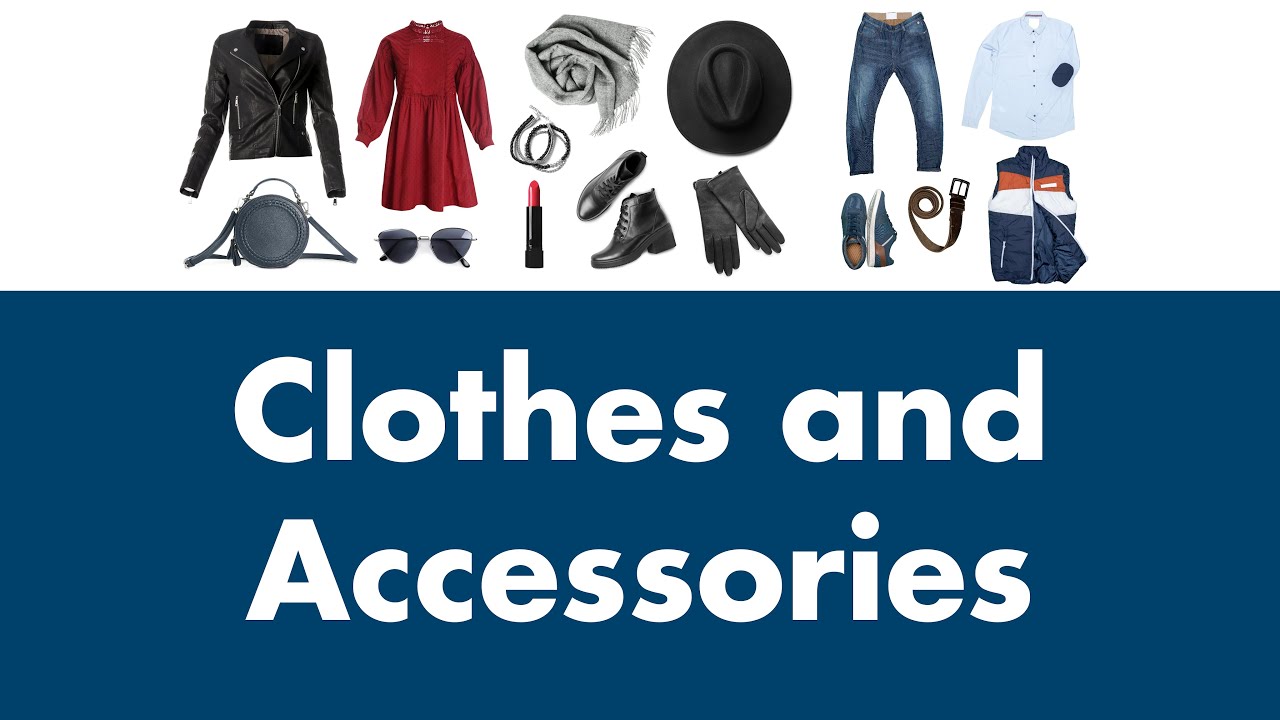 Practice English Vocabulary | Clothes and Accessories
