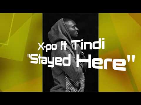 Stayed here X po ft Tindi