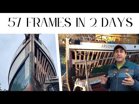 EP29: Steam bending 57 oak frames in 2 days! Argonaut II haul out week two.