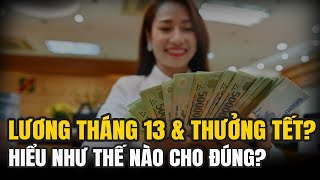 Lương Tháng 13 Và Thưởng Tết 2026: Quyền Lợi Hay &#039;Bánh Vẽ&#039;? Những Thay Đổi Cực Kỳ Quan Trọng Về Thuế Và BHXH Bạn Nhất Định Phải Biết!
