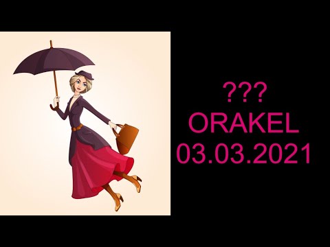 ??? ORAKEL: 03.03.2021 "Er trifft Entscheidungen"