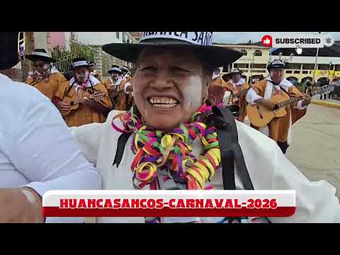 🔴CARNAVAL 2026 HUANCASANCOS AYACUCHO 🇵🇪
