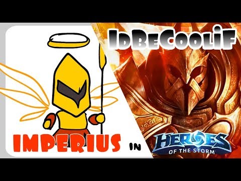 idBeCoolif Imperius was in heroes of the Storm